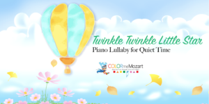 A colorful illustration of a balloon with the words " twinkle twinkle little star piano lullaby for quiet time ".