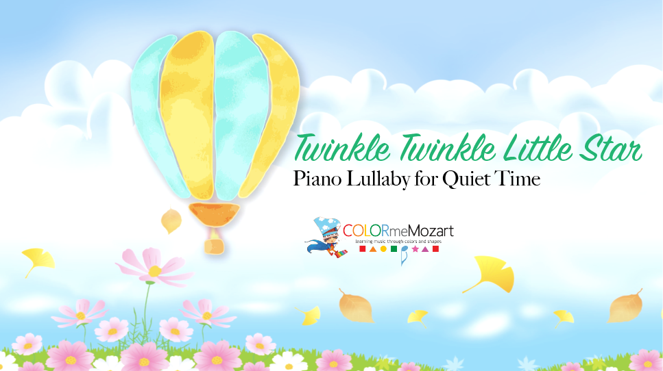 A colorful illustration of a balloon with the words " twinkle twinkle little star piano lullaby for quiet time ".