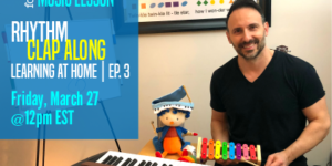 Rhythm Clap Along - Learning at Home - Ep. 3